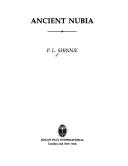 Ancient Nubia by P. L. Shinnie