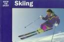 Cover of: Skiing by John Shedden, John Shedden