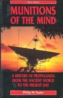 Cover of: Munitions of the mind by Philip M. Taylor