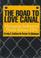 Cover of: The road to Love Canal