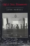 Cover of: Old & New Testaments by Lynn Powell