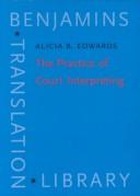 Cover of: The practice of court interpreting