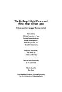 Cover of: The bedbugs' night dance and other Hopi sexual tales = by narrated by Michael Lomatuway'ma ... [et al.] ; collected, translated, and edited by Ekkehart Malotki ; with an introduction by E.N. Genovese ; illustrations by Ken Gary.