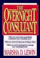 Overnight consultant by Marsha D. Lewin
