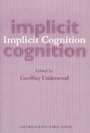 Cover of: Implicit cognition