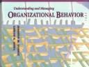 Cover of: Understanding and managing organizational behavior by Jennifer M. George