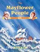 Cover of: The Mayflower people: triumphs & tragedies