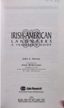 Cover of: Irish-American landmarks by John A. Barnes