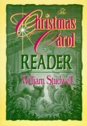 The Christmas carol reader by William E. Studwell