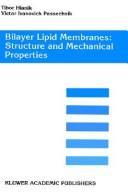 Bilayer lipid membranes by Tibor Hianik, Victor Ivanovich Passechnik