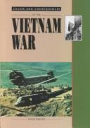 Cover of: Causes and consequences of the Vietnam war by David K. Wright