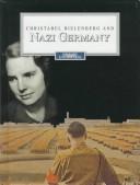Christabel Bielenberg and Nazi Germany by Christabel Bielenberg