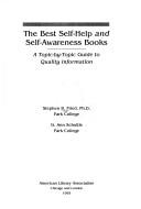 Cover of: The best self-help and self-awareness books: a topic-by-topic guide to quality information