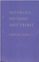 Cover of: Republics, nations, and tribes