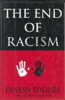 Cover of: The end of racism: principles for a multiracial society