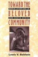 Cover of: Toward the beloved community by Lewis V. Baldwin, Lewis V. Baldwin