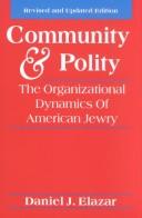 Cover of: Community and polity by Daniel Judah Elazar