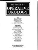 Textbook of operative urology by Fray F. Marshall