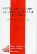 Cover of: Interdisciplinary courses and team teaching by Davis, James R.