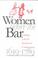 Cover of: Women before the bar