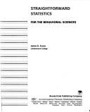 Cover of: Straightforward statistics for the behavioral sciences