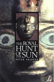 Royal Hunt of the Sun by Peter Shaffer