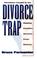 Cover of: Christians caught in the divorce trap