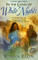 In the land of white nights by Bonnie Leon