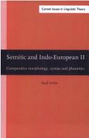 Cover of: Semitic and Indo-European | Saul Levin