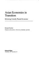 Cover of: Asian economies in transition | Richard W. T. Pomfret