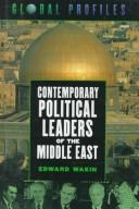 Cover of: Contemporary political leaders of the Middle East