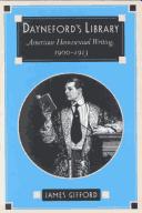 Cover of: Dayneford's Library: American Homosexual Writing, 1900-1913