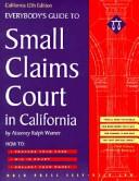 Cover of: Everybody's guide to small claims court in California by Ralph E. Warner
