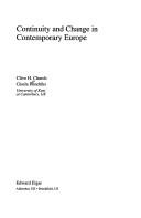 Cover of: Continuity and change in contemporary Europe