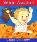 Cover of: Wide awake by Clara Vulliamy