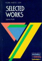 Cover of: Sylvia Plath, "Selected Works" by Hana Sambrook