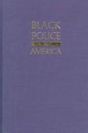 Cover of: Black police in America by W. Marvin Dulaney