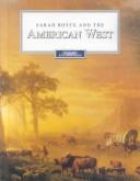 Cover of: Sarah Royce and the American West by Sarah Royce