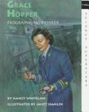 Grace Hopper: Programming Pioneer (Science Superstars) by Nancy Whitelaw
