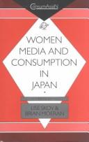 Cover of: Women, media, and consumption in Japan