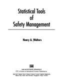 Cover of: Statistical tools of safety management
