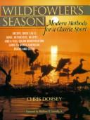Cover of: Wildfowler's season by Chris Dorsey