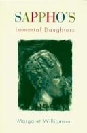 Sappho's immortal daughters by Margaret Williamson