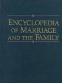 Cover of: Encyclopedia of marriage and the family