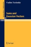 Sums and Gaussian vectors by Vadim Yurinsky