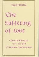 The suffering of love by Regis Martin