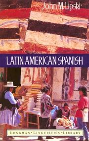 Latin American Spanish by John M. Lipski