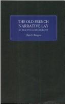 Cover of: The Old French narrative lay by Glyn S. Burgess