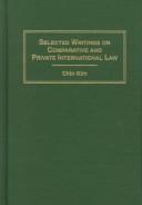 Cover of: Selected writings on comparative and private international law