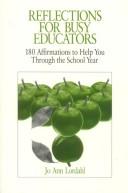 Cover of: Reflections for busy educators by Jo Ann Lordahl